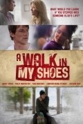 Another movie A Walk in My Shoes of the director John Kent Harrison.