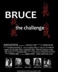 Another movie Bruce the Challenge of the director Mike Dahl.