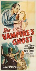 Another movie The Vampire's Ghost of the director Lesley Selander.