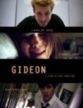 Another movie Gideon of the director Rob Pinkston.