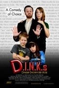 Another movie D.I.N.K.s (Double Income, No Kids) of the director Robert Alaniz.