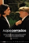 Another movie A ojos cerrados of the director Hernan Jimenez.