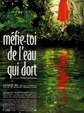 Another movie Mefie-toi de l'eau qui dort of the director Jacques Deschamps.