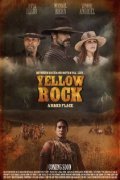 Another movie Yellow Rock of the director Nick Vallelonga.