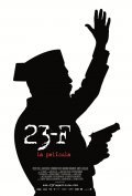 Another movie 23-F: la pelicula of the director Chema de la Pena.
