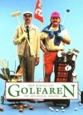 Another movie Den ofrivillige golfaren of the director Lasse Aberg.