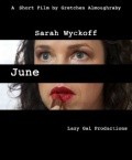 Another movie June of the director Gretchen Almoughraby.