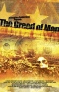 Another movie The Greed of Men of the director Djeremi Fults.