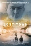 Another movie Lost Town of the director Richard Goldgewicht.