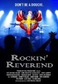 Another movie Rockin' Reverend of the director Scot Michael Walker.