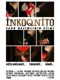 Another movie Inkoqnito of the director Zaur Gasyimlyi.