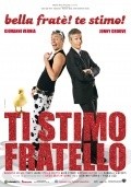 Another movie Ti stimo fratello of the director Paolo Uzzi.