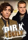 Another movie Dirk Gently of the director Tom Shankland.