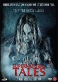 Another movie Supernatural Tales of the director Jack Hansen.