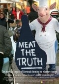 Another movie Meat the Truth of the director Karen Soeters.