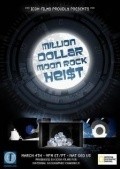 Another movie Million Dollar Moon Rock Heist of the director Jeremy Bristow.