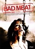 Another movie Bad Meat of the director Lulu Jarmen.