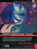 Another movie Nostra signora dei turchi of the director Carmelo Bene.