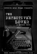 Another movie The Detective's Lover of the director Trevis Mills.