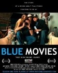 Another movie Blue Movies of the director Scott Brown.