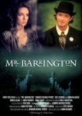 Another movie Mr. Barrington of the director Dana Packard.
