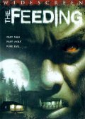 Another movie The Feeding of the director Paul Moore.