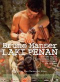 Another movie Bruno Manser - Laki Penan of the director Christoph Kuhn.