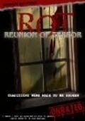 Another movie ROT: Reunion of Terror of the director Michael Hoffman Jr..