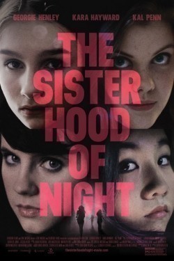 Another movie The Sisterhood of Night of the director Caryn Waechter.