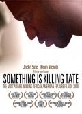 Another movie Something Is Killing Tate of the director Leon Lozano.