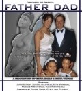 Another movie Father Dad of the director Kenya Kegl.