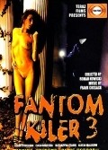 Another movie Fantom kiler 3 of the director Roman Noviski.