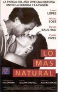 Another movie Lo mas natural of the director Josefina Molina.