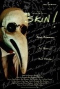 Another movie My Skin! of the director Christopher Alan Broadstone.