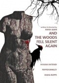 Another movie And the Woods Fell Silent Again of the director Rania Ajami.