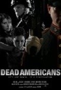 Another movie Dead Americans of the director Ken Collins.