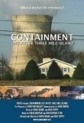 Another movie Containment: Life After Three Mile Island of the director Nik Poppi.