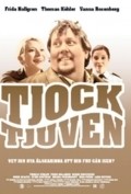 Another movie Tjocktjuven of the director Henrik Sylven.