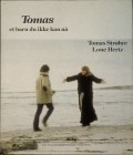 Another movie Tomas - et barn du ikke kan na of the director Mads Egmont Christensen.