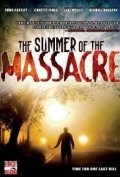 Another movie The Summer of the Massacre of the director Brin Hemmond.