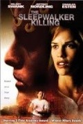 Another movie The Sleepwalker Killing of the director John Cosgrove.