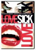 Another movie Lovesick of the director Sam B. Lorn.