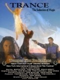 Another movie Trance of the director Gary Dean Orona.