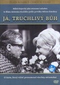 Another movie Ja, truchlivy buh of the director Antonin Kachlik.