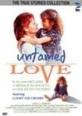 Another movie Untamed Love of the director Paul Aaron.
