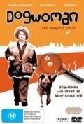 Another movie Dogwoman: The Legend of Dogwoman of the director Paul Moloney.