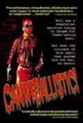Another movie CanniBallistic! of the director James Felix McKenney.
