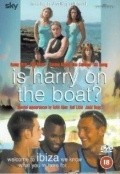 Another movie Is Harry on the Boat? of the director Menhay Xada.