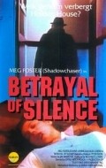 Another movie Betrayal of Silence of the director Jeff Woolnough.