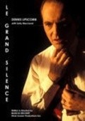 Another movie Le grand silence of the director Marcus Reichert.